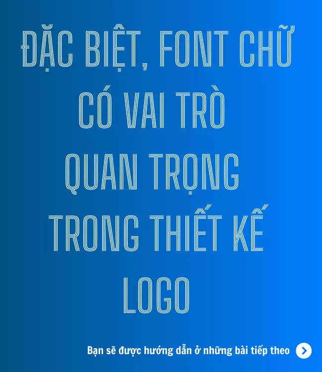Bài 9: Font chữ - Hướng dẫn bạn sử dụng phông chữ ấn tượng và đẹp mắt 3 Bài 9: Font chữ – Hướng dẫn bạn sử dụng phông chữ ấn tượng và đẹp mắt