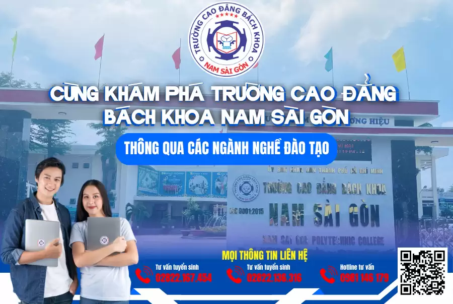 Giới thiệu các ngành nghề tuyền sinh tại Trường Cao đẳng Bách khoa Nam Sài Gòn