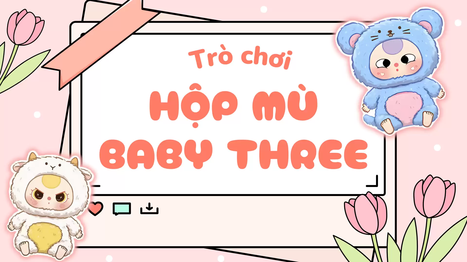 Trò chơi Hộp quà Baby Three